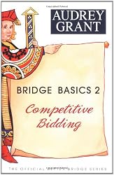 Bridge Basics 2:  Competitive Bidding