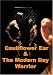 Cauliflower Ear & The Modern Day Warrior