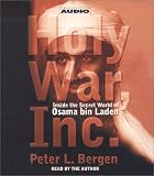 Holy War, Inc: Inside the Secret World of Osama bin Laden