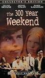300 Year Weekend