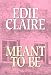 Books : Meant to Be