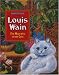 Louis Wain - The Man Who Drew Cats: The Man who drew Cats