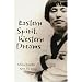 Eastern Spirit, Western Dreams