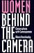 Women Behind the Camera: Conversations with Camerawomen