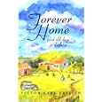 Forever Home: Good Old Days on the Farm