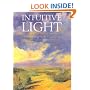 Intuitive Light: An Emotional Approach to Capturing the Illusion of Value, Form, Color and Space
