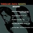 Twelve Inch Mixes