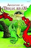 Adventure at Dinas Brân