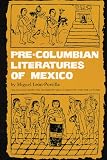 Pre-Columbian Literatures of Mexico (Civilization of the American Indian Series)