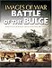 The Battle of the Bulge (Images of War)