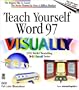 Teach Yourself Word 97 VISUALLY