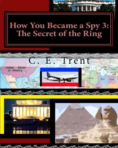 how you became a spy 3 the secret of the ring the secret of the ring