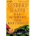Das Schwert von Karthago: Roman