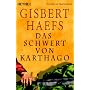 Das Schwert von Karthago: Roman