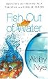 Fish Out of Water