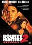Bounty Hunters 2 - Hardball