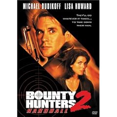 Bounty Hunters 2 - Hardball