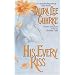 His Every Kiss (Avon Romantic Treasure)
