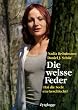 Die weisse Feder. Hat die Seele ein Geschlecht?