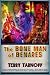 The Bone Man of Benares: A Lunatic Trip Through Love And The World