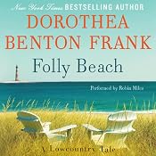 Folly Beach: A Lowcountry Tale | [Dorothea Benton Frank]
