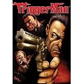 Triggerman (Play it)