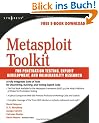 Metasploit Toolkit for Penetration Testing, Exploit Development, and Vulnerabiity Research