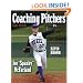 Coaching Pitchers - 3rd Edition