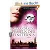 Fesseln der Finsternis: Guardians of Eternity 7 - Roman