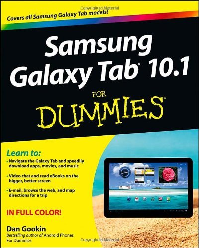 Samsung Galaxy Tab 10.1 For Dummies by Dan Gookin (17-Feb-2012) Paperback