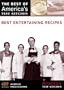 Best Entertaining Recipes: America's Test Kitchen