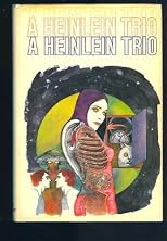 A Heinlein Trio