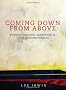 Coming Down from Above: Prophecy, Resistance, and Renewal in Native American Religions
