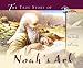 The True Story of Noah's Ark (with audio CD and pull-out spread)