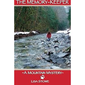 The Memory Keeper: A Mountain Mystery Lisa Stowe