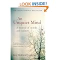 An Unquiet Mind: A memoir of moods and madness