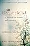 An Unquiet Mind: A memoir of moods and madness