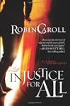 Injustice For All: A Justice Seekers...