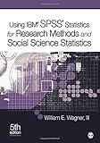 Using IBM SPSS statistics for research methods and social science statistics