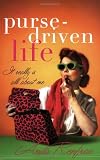 The Purse-Driven Life: It Really Is All about Me