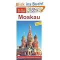Moskau City Guide: Mit gro�em Stadtplan. Top 10 - Stadttouren - Erleben & Genie�en - Sprachf�hrer