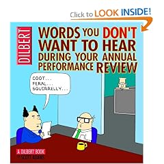 Words You Don't Want to Hear During Your Annual Review: A Dilbert Book
