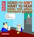 Words You Don't Want to Hear During Your Annual Review: A Dilbert Book