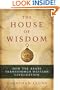 The House of Wisdom: How the Arabs Transformed Western Civilization
