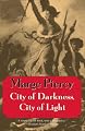 City of Darkness, City of Light