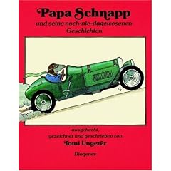 Papa Schnapp und seine noch-nie-dagewesenen Geschichten