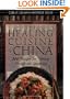The Healing Cuisine of China: 300 Recipes for Vibrant Health and Longevity