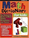 Math Dictionary for Kids: The Essential Guide to Math Terms, Strategies, and Tables