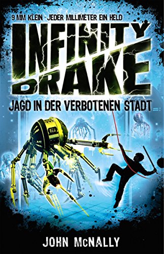Infinity Drake 2 - Jagd in der verbotenen Stadt (German Edition)