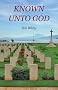 Known Unto God
